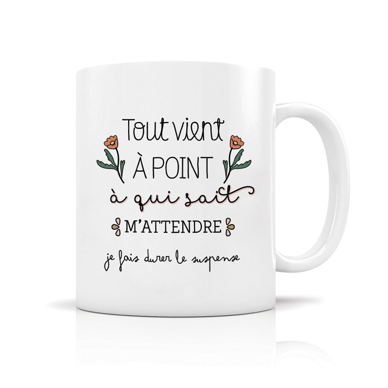Mug Céramique - Tout vient à point - 350ml