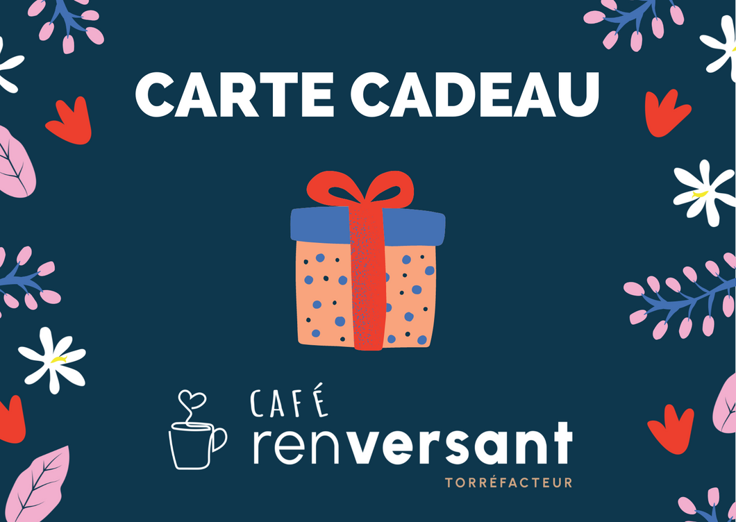 Carte Cadeau - Café Renversant